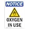 Signmission OSHA Notice Sign, 10" H, Rigid Plastic, Oxygen In Use Sign With Symbol, Portrait, V-17098 OS-NS-P-710-V-17098 - alternate 1